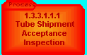 FCal1 Tube Shipment Acceptance Inspection